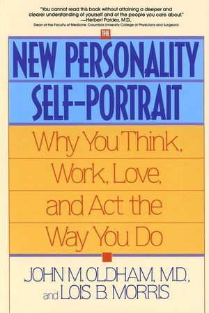 The New Personality Self-Portrait: Why You Think, Work, Love and ACT the Way You Do image number 0