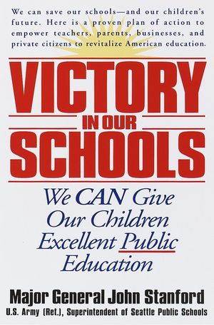 Victory in Our Schools: We Can Give Our Children Excellent Public Education image number 0