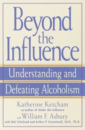 Beyond the Influence: Understanding and Defeating Alcoholism image number 0