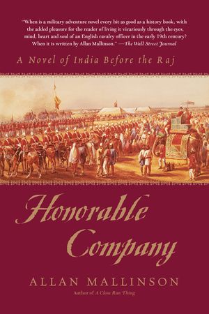 Honorable Company: A Novel of India Before the Raj image number 0
