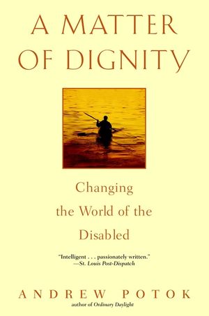 A Matter of Dignity: Changing the World of the Disabled image number 0