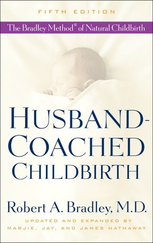Husband-Coached Childbirth: The Bradley Method of Natural Childbirth image number 0