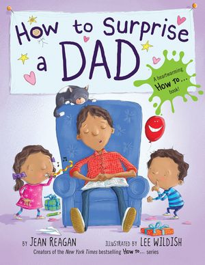 How to Surprise a Dad image number 0