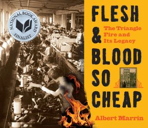 Flesh & Blood So Cheap: The Triangle Fire and Its Legacy image number 0