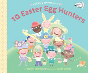 10 Easter Egg Hunters: A Holiday Counting Book image number 0