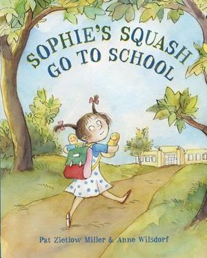 Sophie's Squash Go to School image number 0