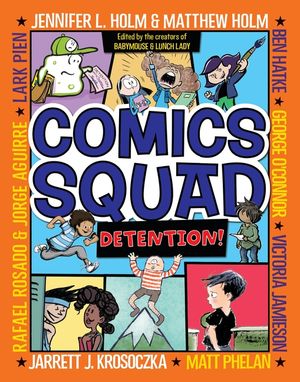 Comics Squad #3: Detention! image number 0