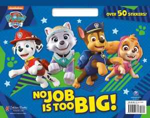 No Job Is Too Big! (Paw Patrol) image number 0