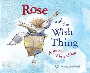Rose and the Wish Thing image number 0