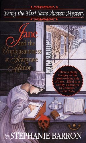 Jane and the Unpleasantness at Scargrave Manor: Being the First Jane Austen Mystery image number 0