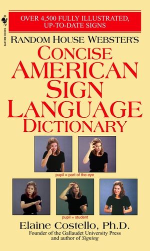 Random House Webster's Concise American Sign Language Dictionary image number 0