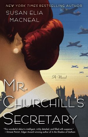 Mr. Churchill's Secretary: A Maggie Hope Mystery image number 0