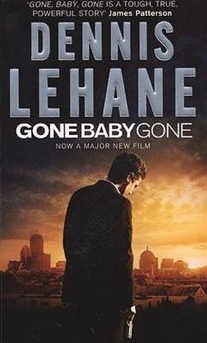 Gone, Baby, Gone. Dennis Lehane image number 0