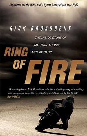 Ring of Fire: The Inside Story of Valentino Rossi and Motogp image number 0
