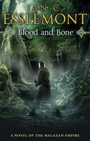 Blood and Bone: A Novel of the Malazan Empire image number 0