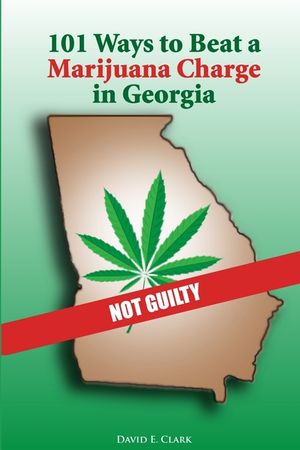 101 Ways to Beat a Marijuana Charge in Georgia image number 0