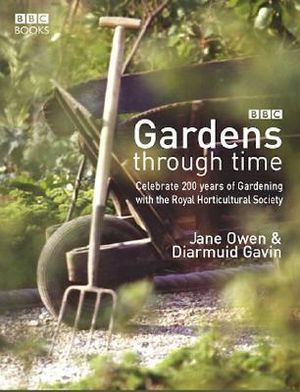 Gardens Through Time: Celebrate 200 Years of Gardening with the Royal Horticultural Society image number 0