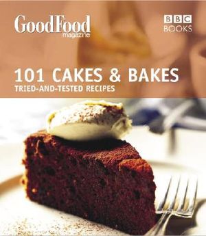 Good Food: 101 Cakes & Bakes image number 0