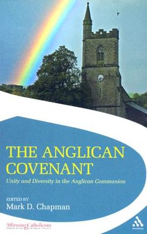 The Anglican Covenant: Unity and Diversity in the Anglican Communion image number 0