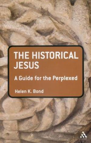 The Historical Jesus: A Guide for the Perplexed image number 0