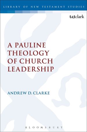 A Pauline Theology of Church Leadership image number 0