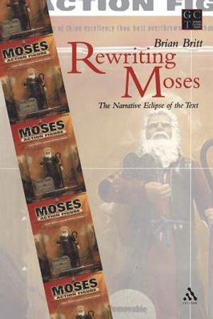 Rewriting Moses: The Narrative Eclipse of the Text image number 0