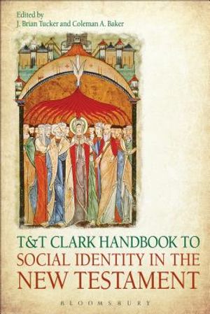 T&T Clark Handbook to Social Identity in the New Testament image number 0