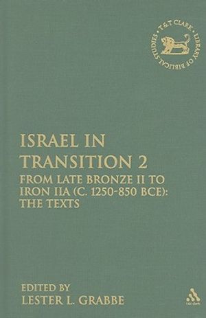 Israel in Transition 2: From Late Bronze II to Iron Iia (C. 1250-850 Bce): The Texts image number 0