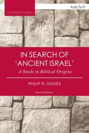In Search of 'Ancient Israel': A Study in Biblical Origins image number 0