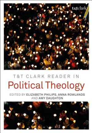 T&t Clark Reader in Political Theology image number 0