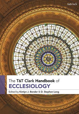 T&t Clark Handbook of Ecclesiology image number 0