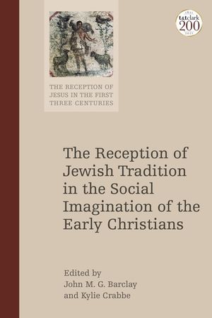 The Reception of Jewish Tradition in the Social Imagination of the Early Christians image number 0