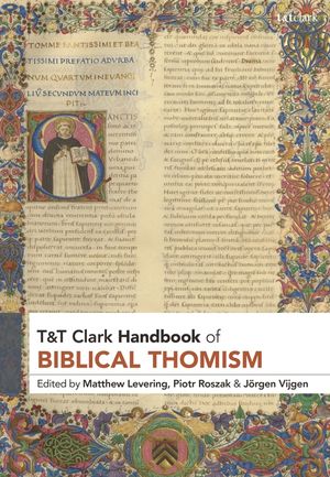 T&t Clark Handbook of Biblical Thomism image number 0