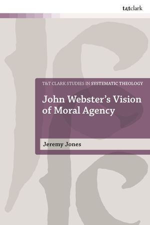 John Webster's Vision of Moral Agency image number 0
