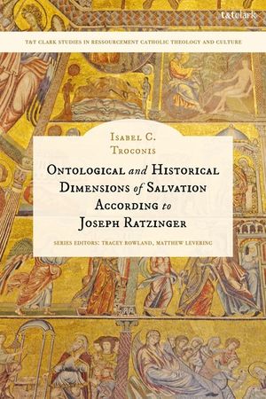 Ontological and Historical Dimensions of Salvation According to Joseph Ratzinger: To Identity Through History image number 0