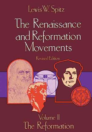The Renaissance and Reformation Movements, Volume 2 image number 0