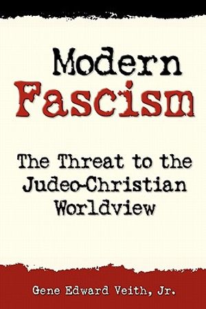 Modern Fascism: The Threat to the Judeo-Christian View image number 0