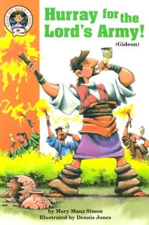 Hurray for the Lord's Army!: Judges 6:11-7:22 (Gideon) image number 0