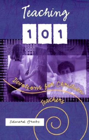 Teaching 101: Devotions for Christian Teachers image number 0