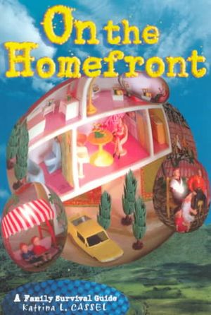 On the Homefront: A Family Survival Guide image number 0