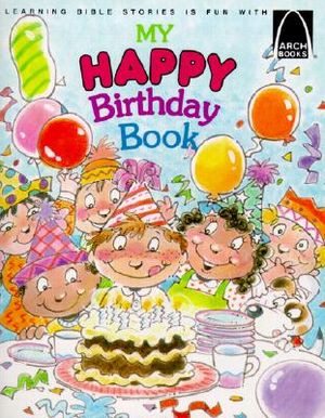 My Happy Birthday Specialty Arch Book image number 0