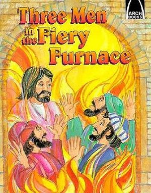 Three Men in the Fiery Furnace: Arch Books New Testament image number 0