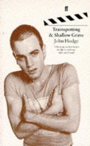 Trainspotting and Shallow Grave: Two Screenplays image number 0
