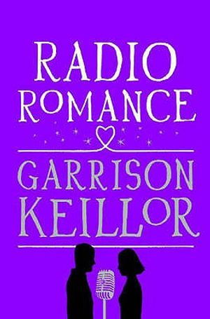 Radio Romance. Garrison Keillor image number 0