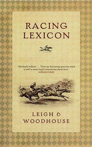 The Racing Lexicon. Leigh & Woodhouse image number 0