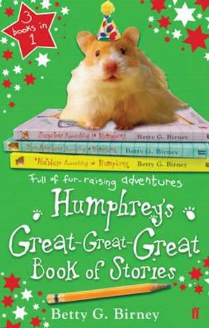 Humphrey's Great-Great-Great Book of Stories. Betty G. Birney image number 0