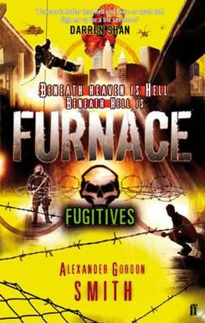 Fugitives. by Alexander Gordon Smith image number 0