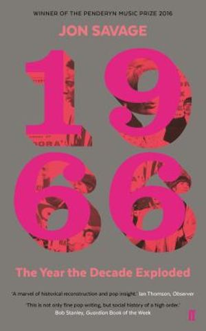 1966: The Year the Decade Exploded image number 0