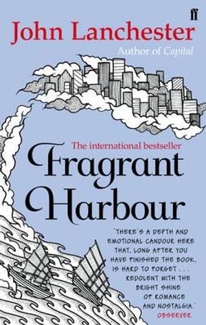 Fragrant Harbour. John Lanchester image number 0