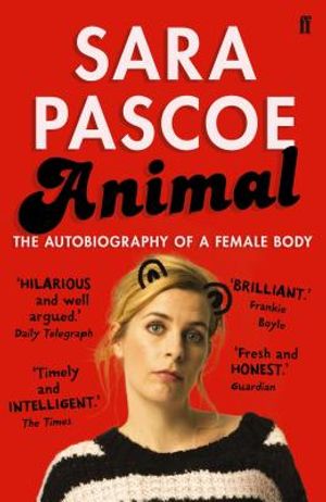 Animal: The Autobiography of a Female Body image number 0